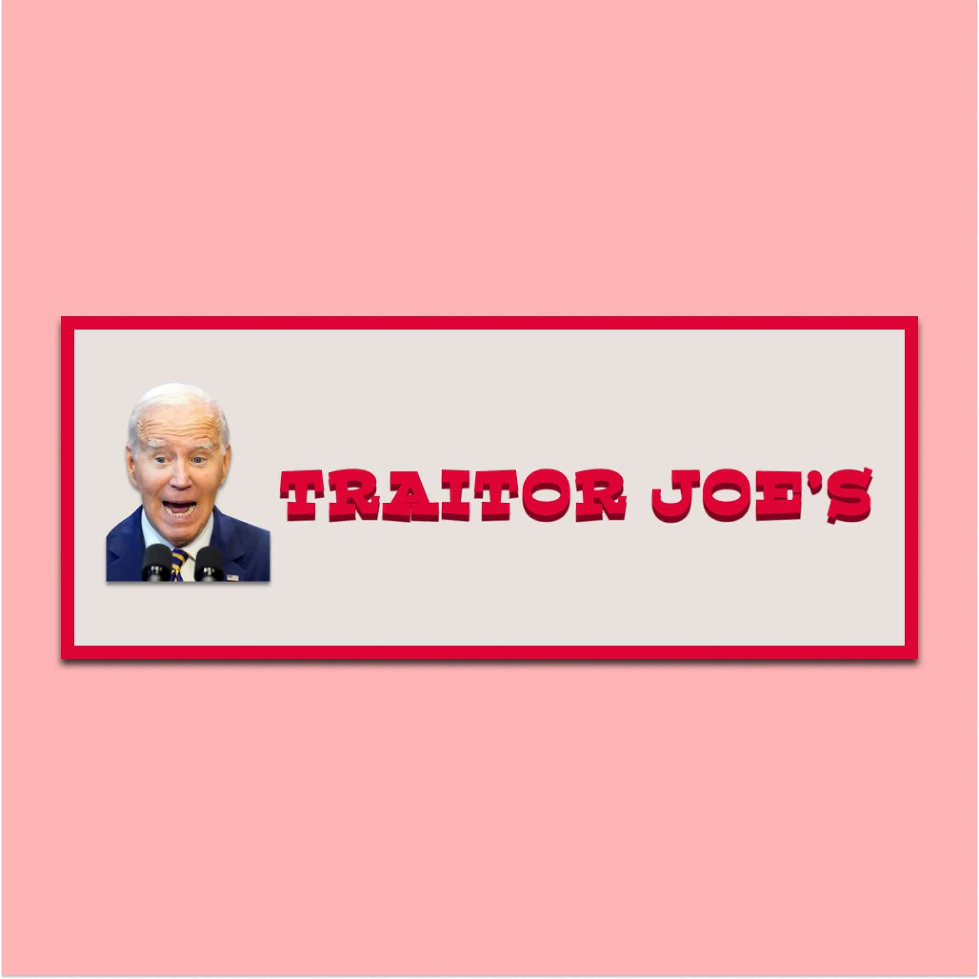 Traitor Joe's bumper sticker, image 1