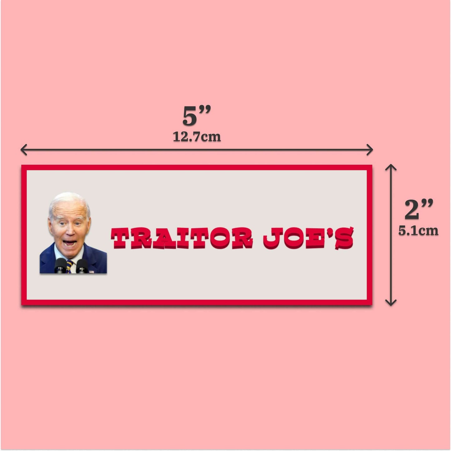 Traitor Joe's bumper sticker, image 3